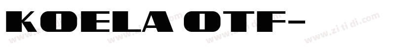 Koela OTF字体转换